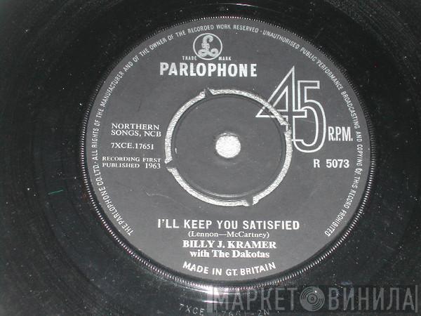 Billy J. Kramer & The Dakotas - I'll Keep You Satisfied
