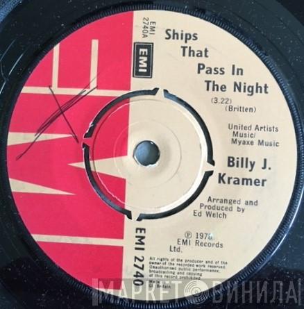 Billy J. Kramer - Ships That Pass In The Night