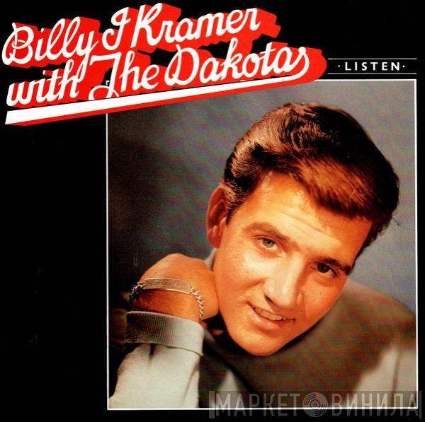 Billy J. Kramer & The Dakotas - Listen