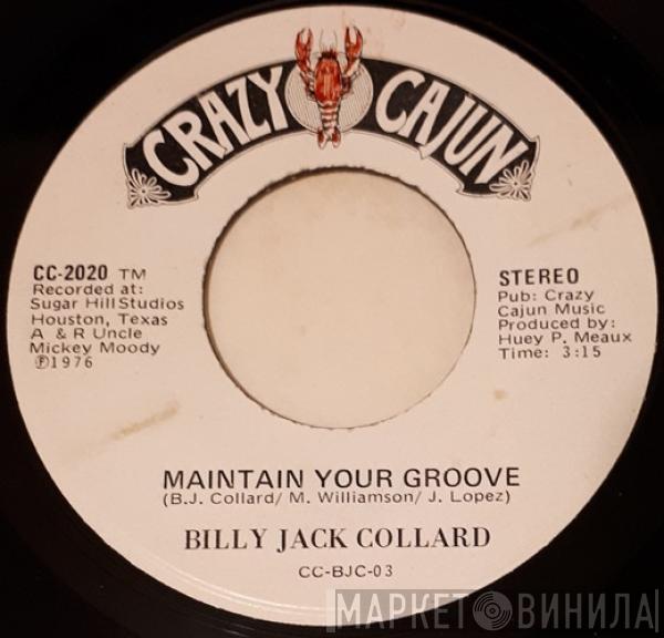 Billy Jack Collard - Maintain Your Groove
