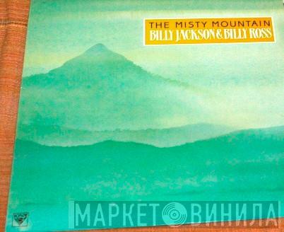 Billy Jackson , Billy Ross  - The Misty Mountain