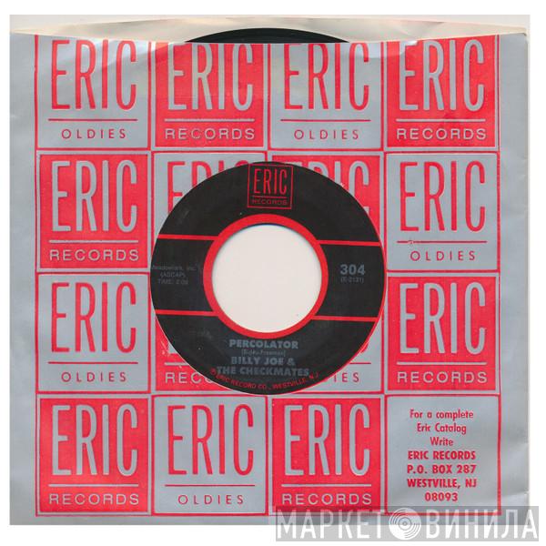 Billy Joe & The Checkmates, Hudson & Landry - Percolator / Ajax Liquor Store