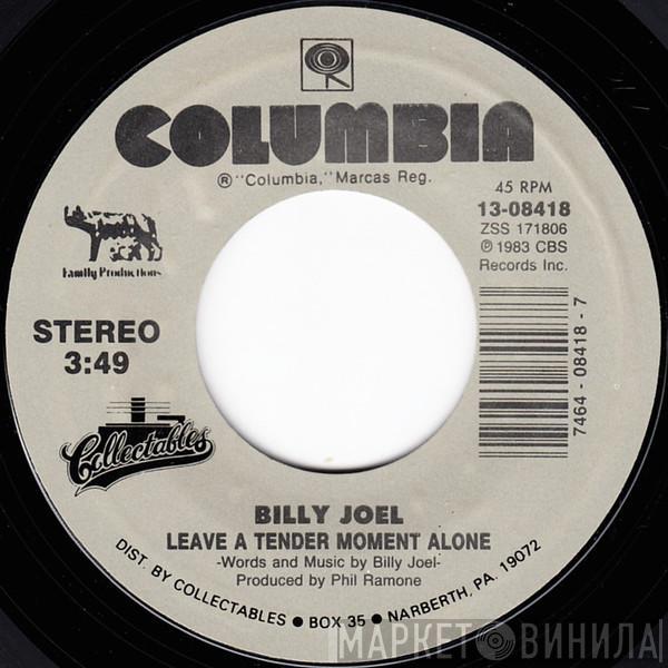  Billy Joel  - Leave A Tender Moment Alone / This Night