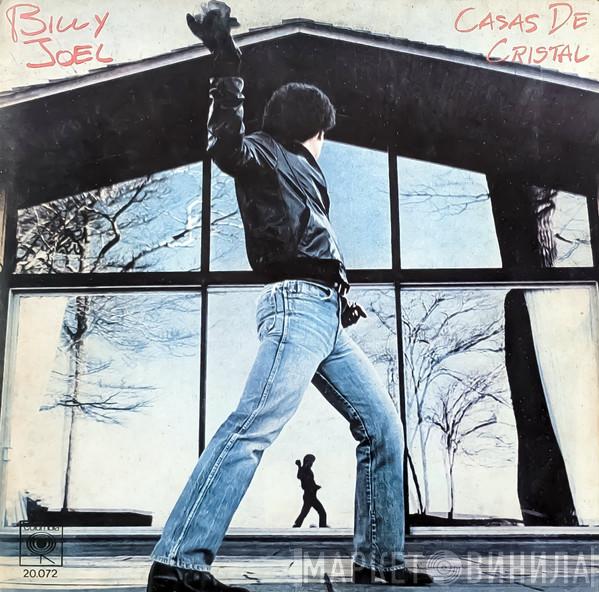  Billy Joel  - Casas De Cristal