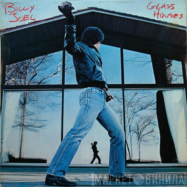  Billy Joel  - Glass Houses
