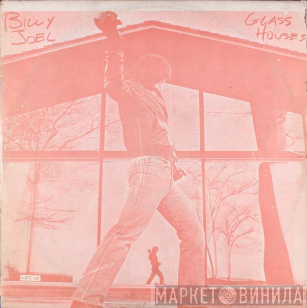  Billy Joel  - Glass Houses