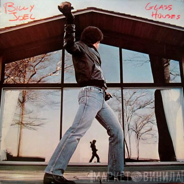 Billy Joel  - Glass Houses