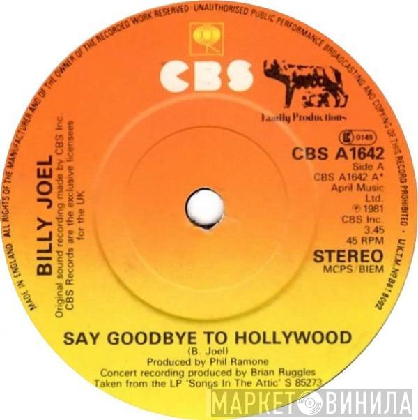 Billy Joel - Say Goodbye To Hollywood