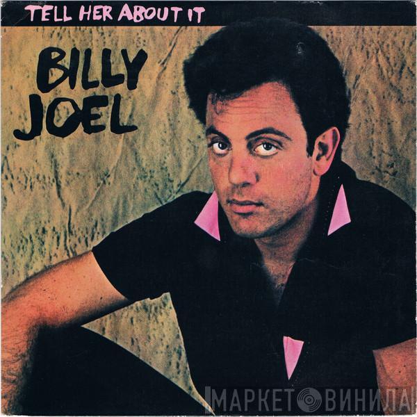  Billy Joel  - Tell Her About It
