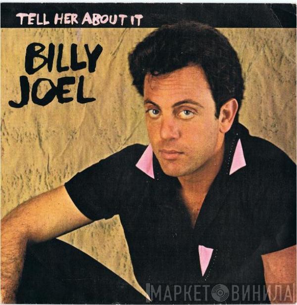  Billy Joel  - Tell Her About It