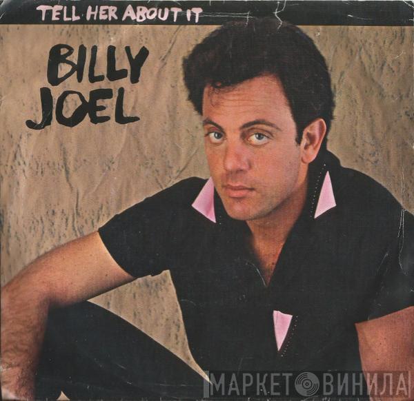  Billy Joel  - Tell Her About It