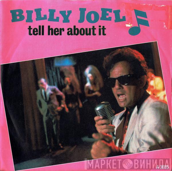 Billy Joel - Tell Her About It