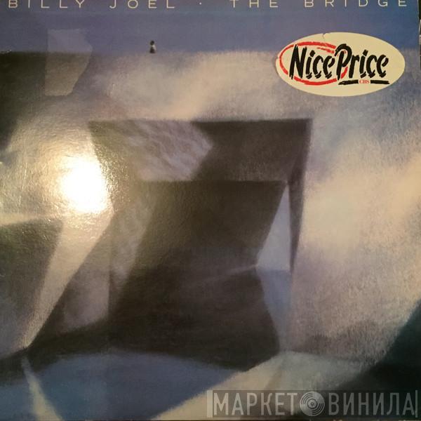  Billy Joel  - The Bridge