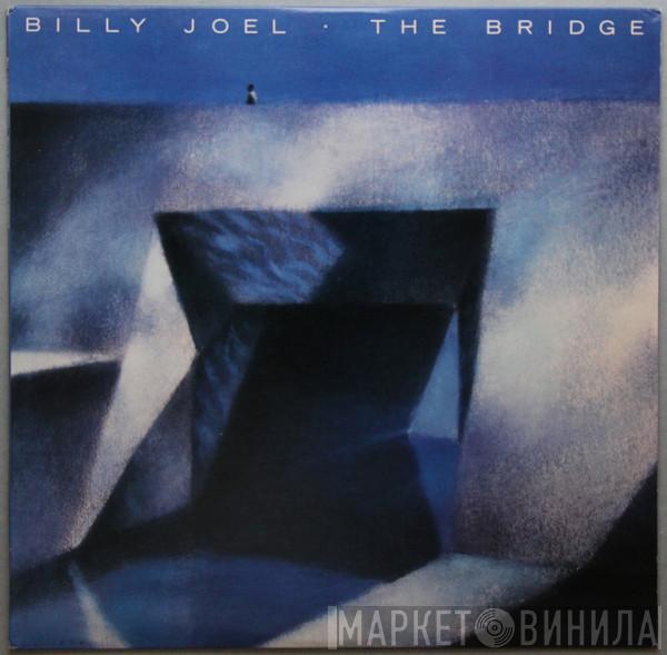  Billy Joel  - The Bridge