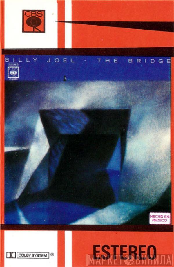  Billy Joel  - The Bridge