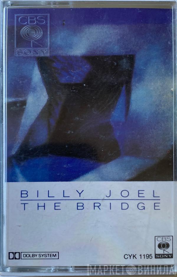  Billy Joel  - The Bridge