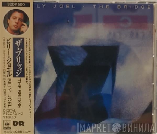  Billy Joel  - The Bridge