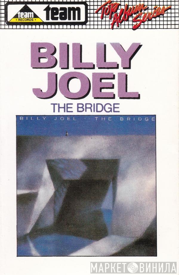  Billy Joel  - The Bridge