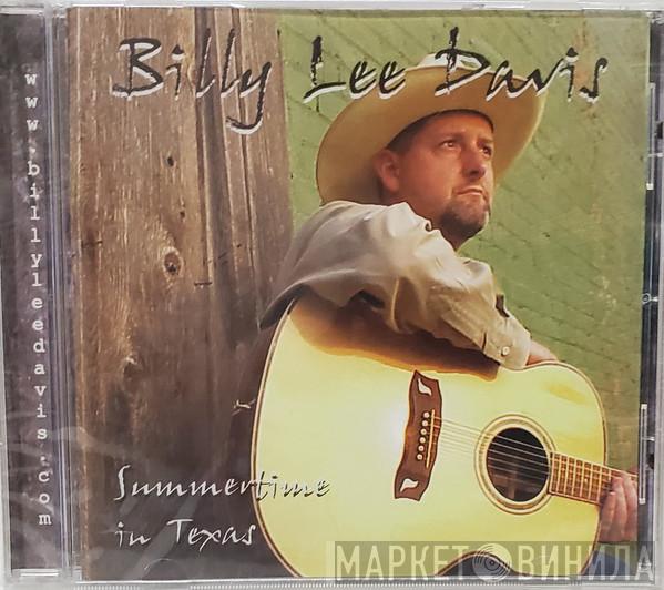 Billy Lee Davis - Summertime In Texas