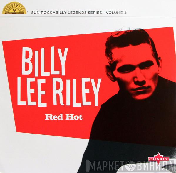 Billy Lee Riley - Red Hot