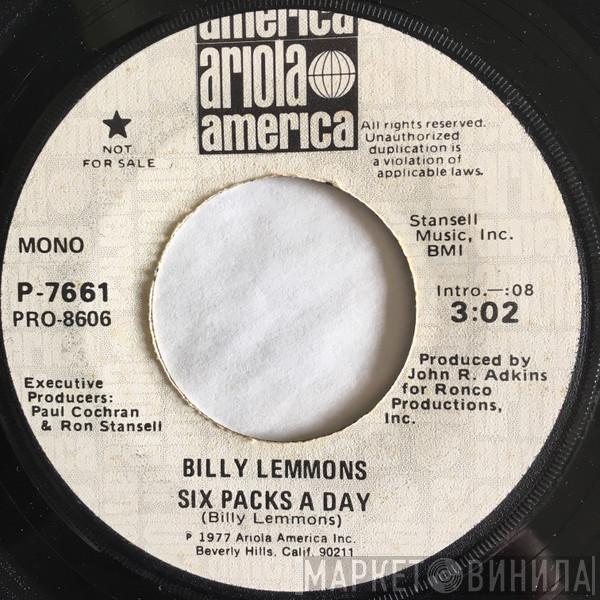 Billy Lemmons - Six Packs A Day