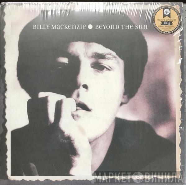 Billy MacKenzie - Beyond The Sun