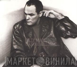Billy MacKenzie - Colours Will Come