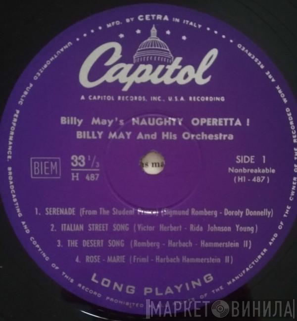  Billy May And His Orchestra  - Billy May's Naughty Operetta!