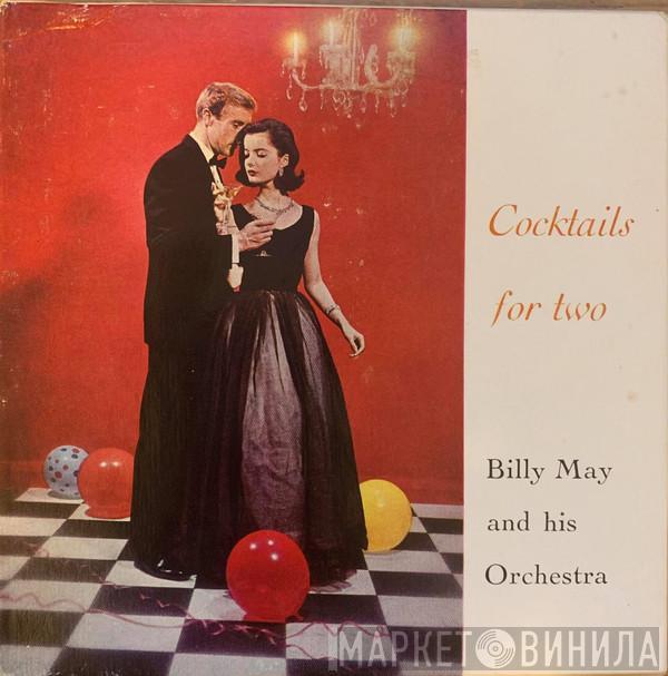  Billy May And His Orchestra  - Cocktails For Two
