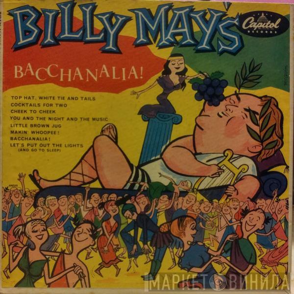  Billy May  - Billy May's Bacchanalia!