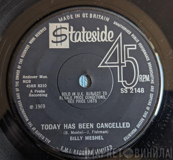 Billy Meshel - Today Has Been Cancelled