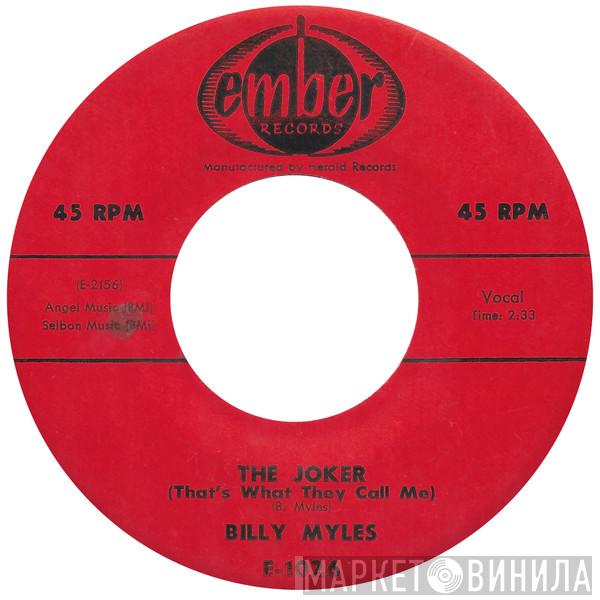 Billy Myles - The Joker (That's What They Call Me) / Honey Bee
