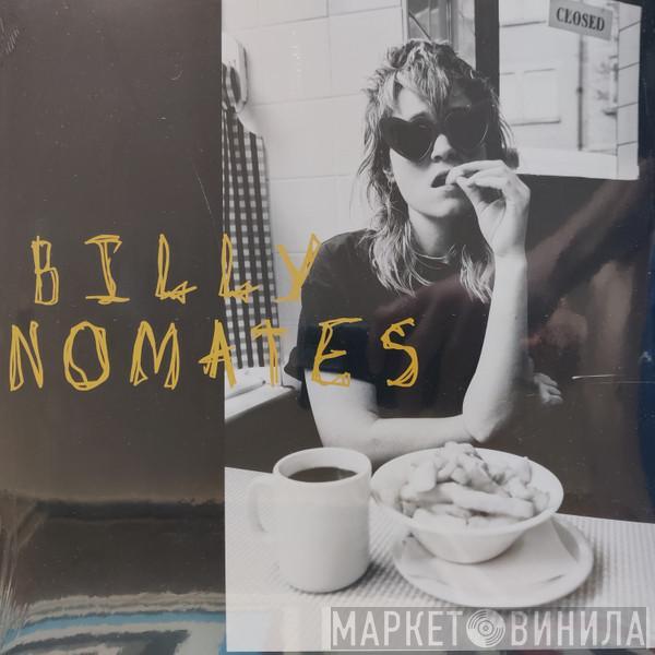 Billy Nomates - Billy Nomates