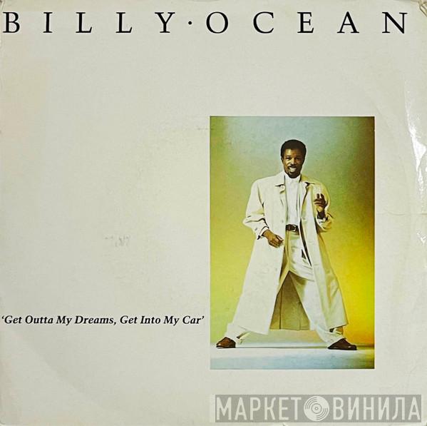  Billy Ocean  - Get Outta My Dreams, Get Into My Car