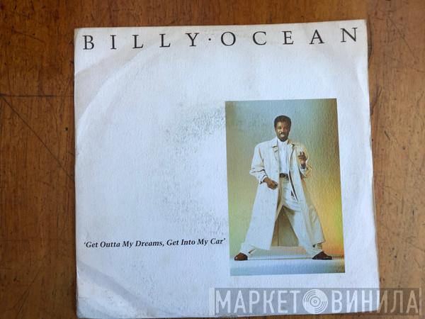  Billy Ocean  - Get Outta My Dreams, Get Into My Car