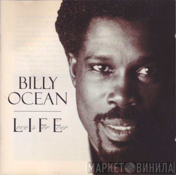 Billy Ocean - L.I.F.E. (Love Is For Ever)