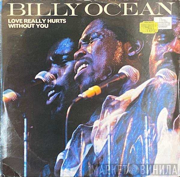  Billy Ocean  - Love Really Hurts Without You
