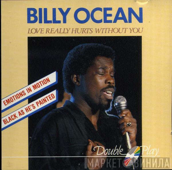 Billy Ocean - Love Really Hurts Without You