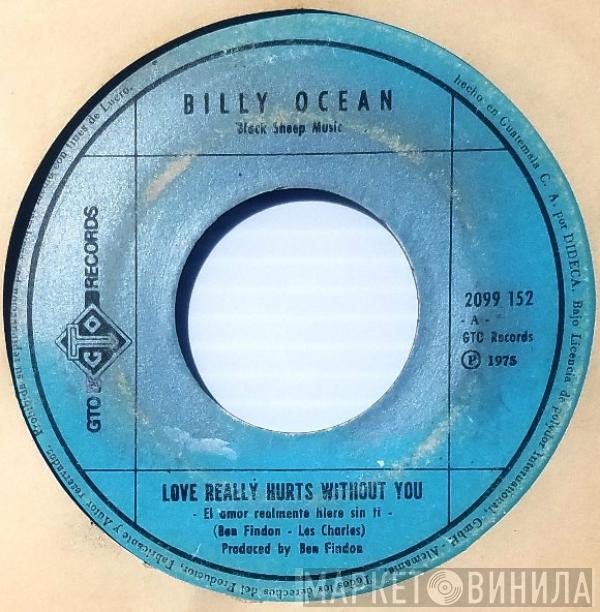  Billy Ocean  - Love Really Hurts Without You