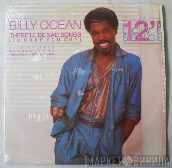  Billy Ocean  - There'll Be Sad Songs (To Make You Cry)