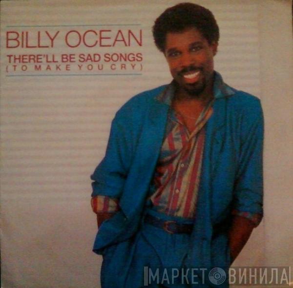  Billy Ocean  - There'll Be Sad Songs (To Make You Cry)