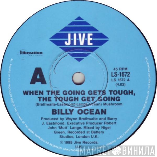 Billy Ocean - When The Going Gets Tough, The Tough Get Going