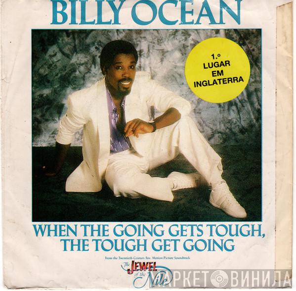  Billy Ocean  - When The Going Gets Tough, The Tough Get Going