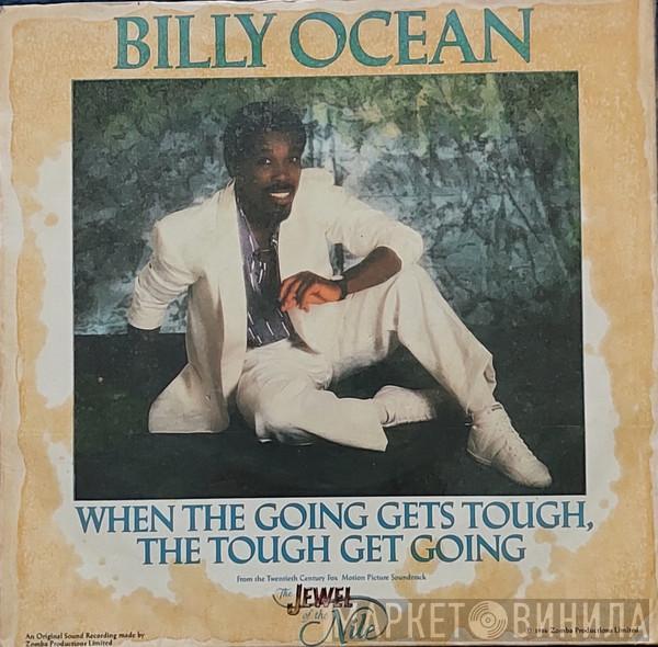  Billy Ocean  - When The Going Gets Tough, The Tough Get Going