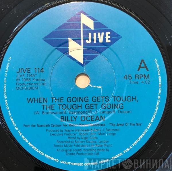  Billy Ocean  - When The Going Gets Tough, The Tough Get Going