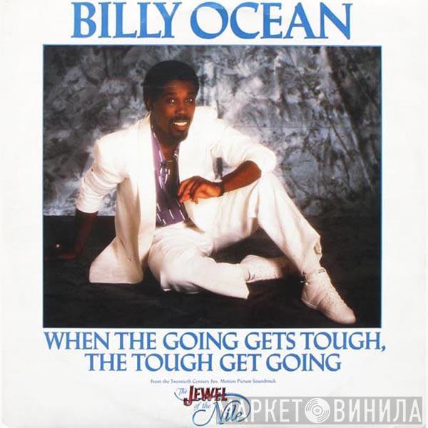  Billy Ocean  - When The Going Gets Tough, The Tough Get Going