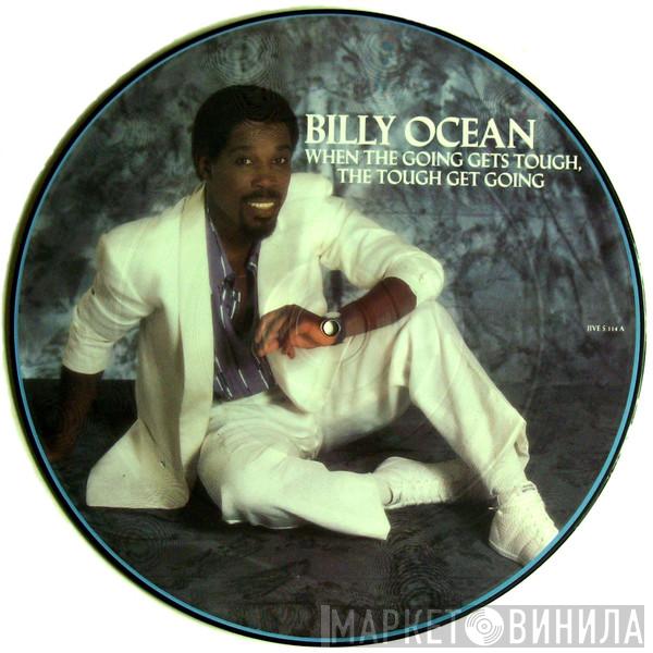  Billy Ocean  - When The Going Gets Tough, The Tough Get Going