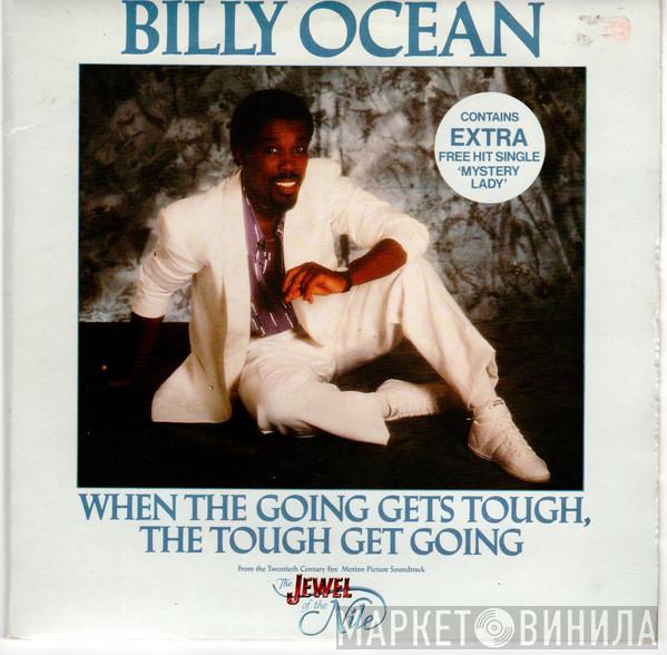 Billy Ocean - When The Going Gets Tough, The Tough Get Going