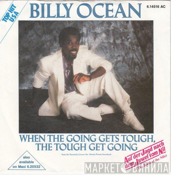  Billy Ocean  - When The Going Gets Tough, The Tough Get Going