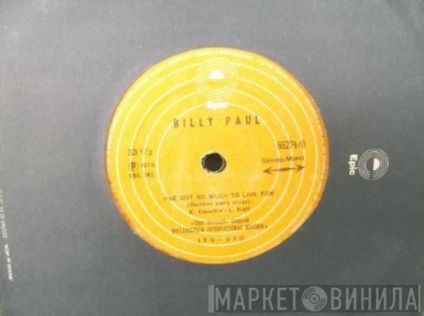  Billy Paul  - July, July, July, July / I've Got So Much to Live For